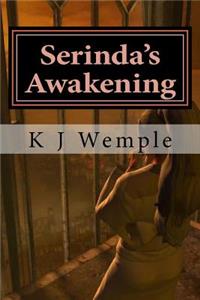 Serinda's Awakening