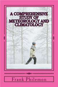 Comprehensive Study Of Meteorology And Climatology