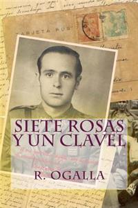 Siete Rosas Y Un Clavel