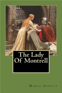 The Lady of Montrell