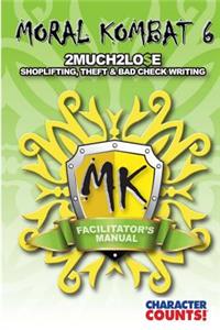 Facilitator's Manual MORAL KOMBAT 6
