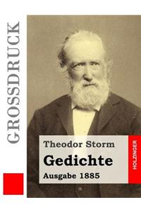 Gedichte (Großdruck): (Ausgabe 1885)