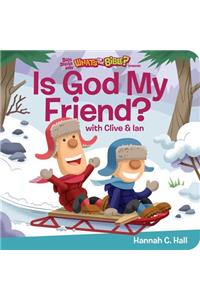 Is God My Friend?