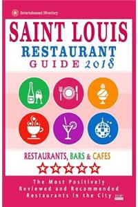 Saint Louis Restaurant Guide 2018
