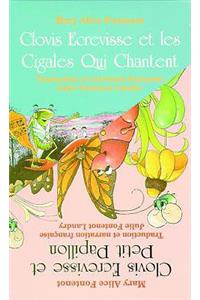 Clovis Ecrevisse et les Cigales Qui Chantent/Clovis Ecrevisse et Petit Papillon
