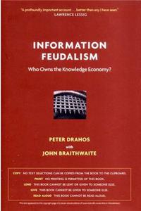 Information Feudalism