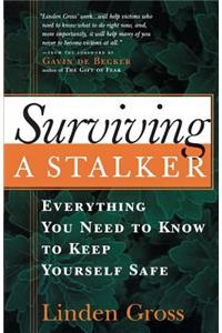Surviving a Stalker