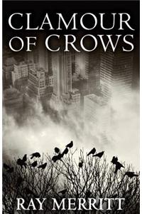Clamour of Crows