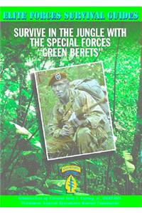 Survive in the Jungle with the Special Forces 