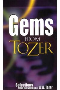 GEMS FROM TOZER