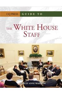 Guide to the White House Staff