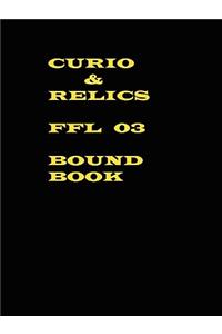 Curio & Relics Ffl 03 Bound Book