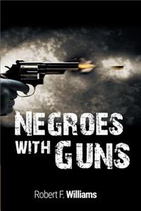 Negroes with Guns