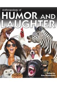 Anthropology of Humor and Laughter