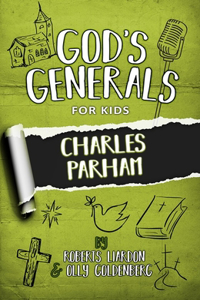 God's Generals for Kids-Volume 6