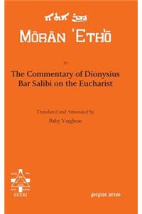 The Commentary of Dionysius Bar Salibi on the Eucharist