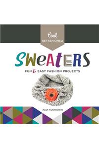 Cool Refashioned Sweaters: