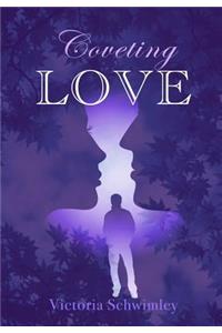 Coveting Love
