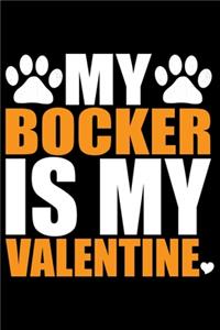 My Bocker Is My Valentine