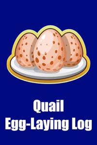 Quail Egg-Laying Log