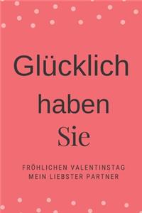 fröhlichen Valentinstag Notizbuch. / Das perfekte Geschenk. / Valentinstagsgeschenk für Ihren Partner.