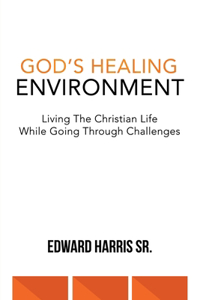 God's Healing Environment