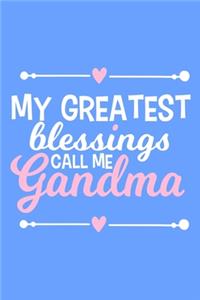 My Greatest Blessings Call Me Grandma
