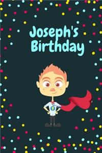 Joseph's Birthday Cute Hero Gift _ Notebook