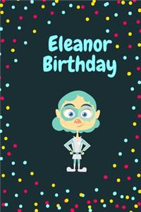 Eleanor Birthday Cute Hero Gift _ Eleanor Notebook