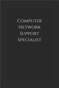 Computer Network Support Specialist