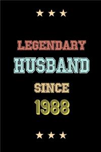 Legendary Husband Since 1988 Birthday Lover Journals