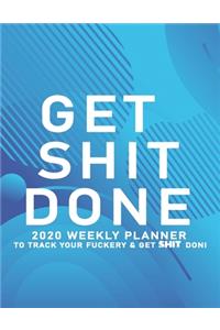 Get Shit Done