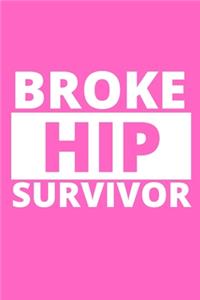 Broken Hip Survivor Journal