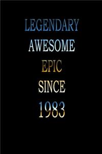 Legendary Awesome Epic since 1983