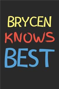 Brycen Knows Best