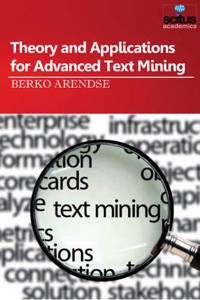 Theory And Applications For Advanced Text Mining