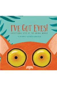 I've Got Eyes