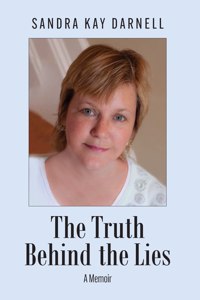 The Truth Behind the Lies