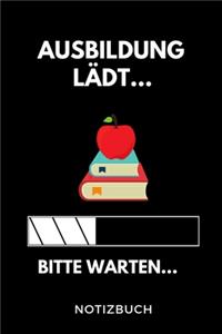 Ausbildung Lädt... Bitte Warten... Notizbuch