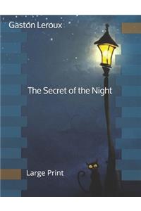 The Secret of the Night