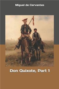 Don Quixote, Part 1