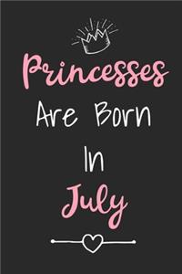 Princesses Are Born In July