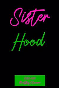 Sister Hood 2020 - 2021 Monthly Planner