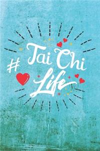 Tai Chi Life