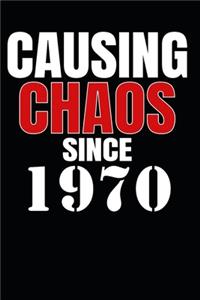 Causing Chaos Since 1970