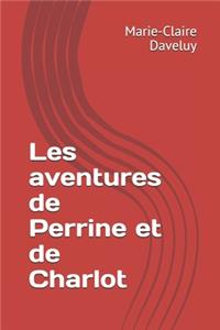 Les aventures de Perrine et de Charlot