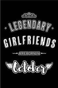 Legendary Girlfriends are born in October