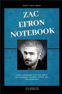 Zac Efron Notebook