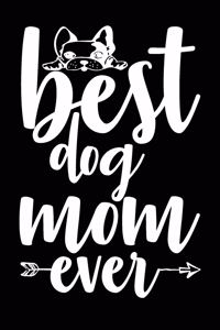 Best Dog Mom Ever