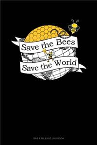 Save The Bees Save The World